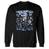 Blueberry-12s-NastyJamz-Sweatshirt-Match-Busy-Getting-Money-Skull