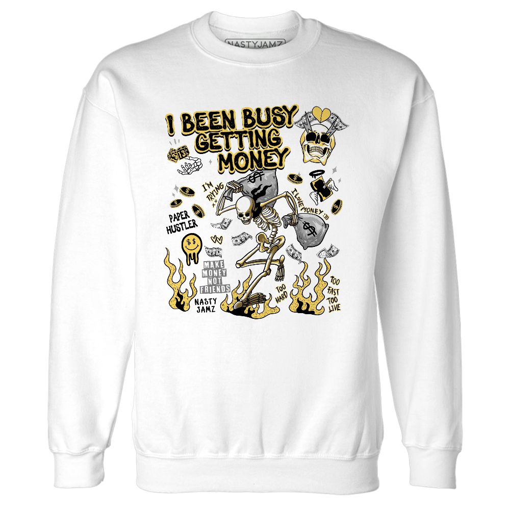 PT-Metallic-Gold-White-12s-NastyJamz-Sweatshirt-Match-Busy-Getting-Money-Skull