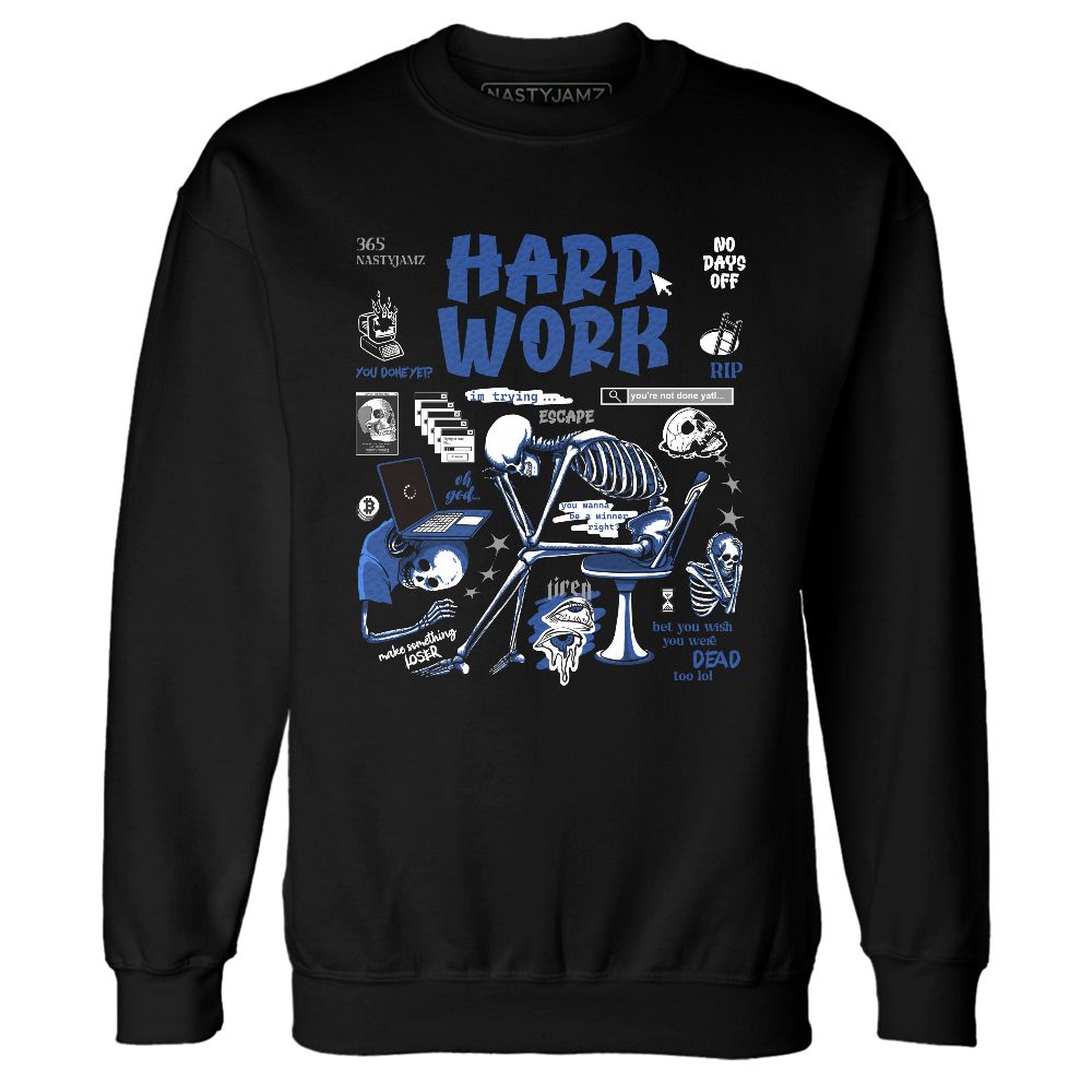 Blueberry-12s-NastyJamz-Sweatshirt-Match-Hard-Work