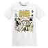 PT-Metallic-Gold-White-12s-NastyJamz-Premium-T-Shirt-Match-Hard-Work