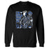 Blueberry-12s-NastyJamz-Sweatshirt-Match-Im-Cold-Hug-Me