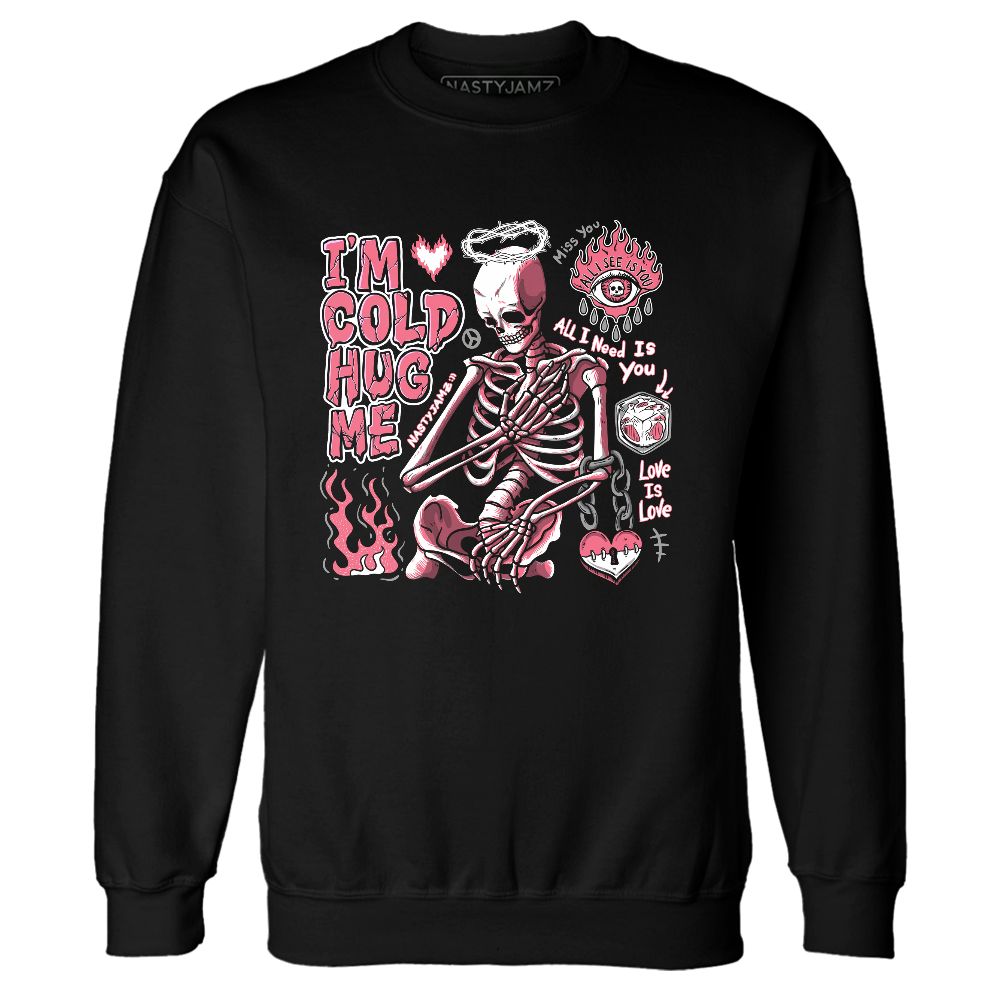 Dunk-Next-NatureAster-Pink-NastyJamz-Sweatshirt-Match-Im-Cold-Hug-Me