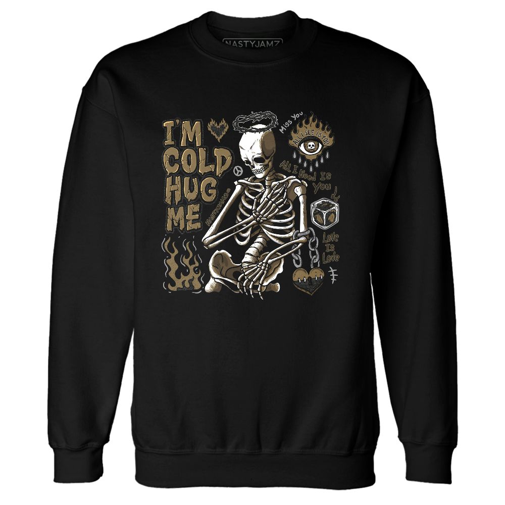 TVSC-Jumman-Jack-Mocha-NastyJamz-Sweatshirt-Match-Im-Cold-Hug-Me