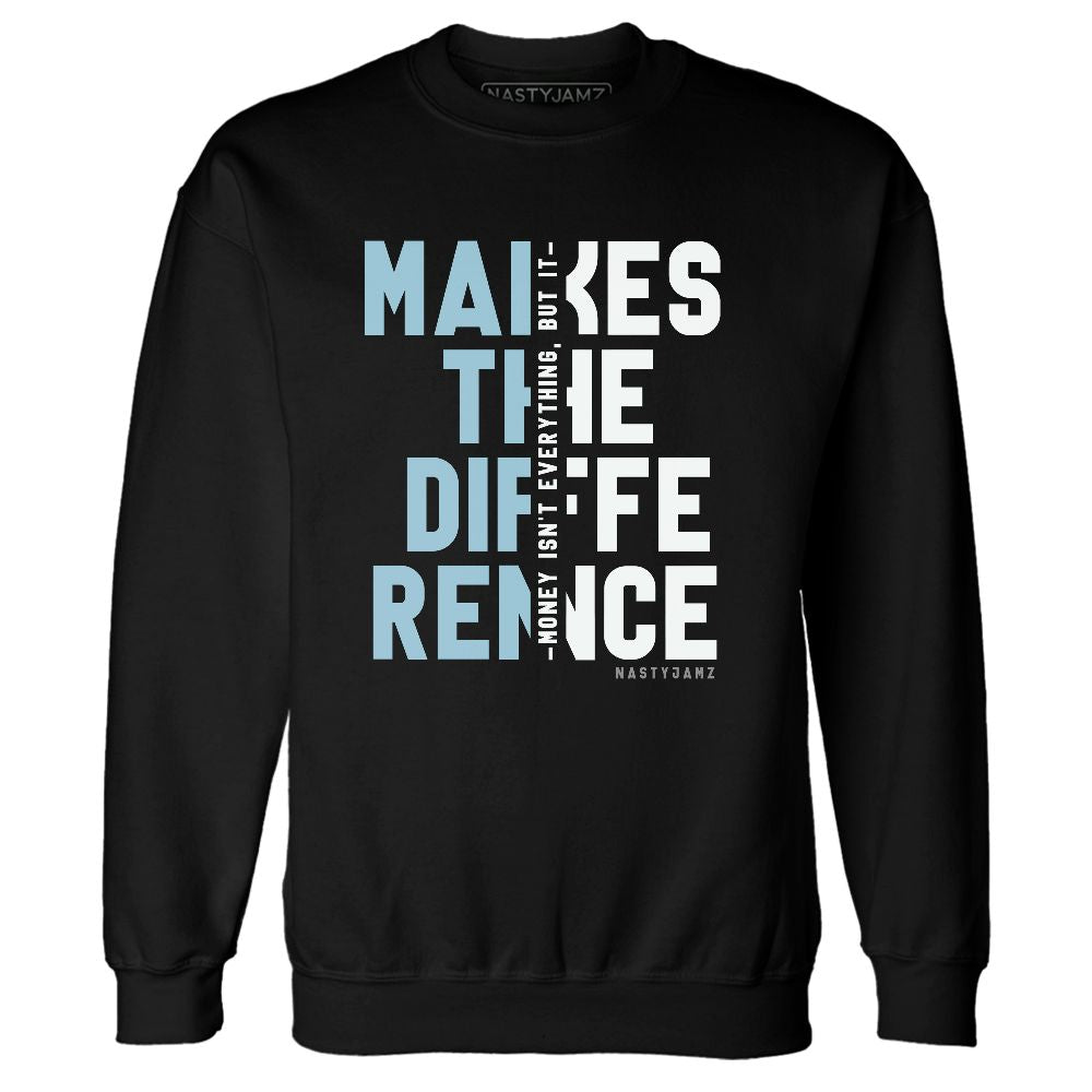 Legend-Blue-11s-NastyJamz-Sweatshirt-Match-Money-Makes-Difference