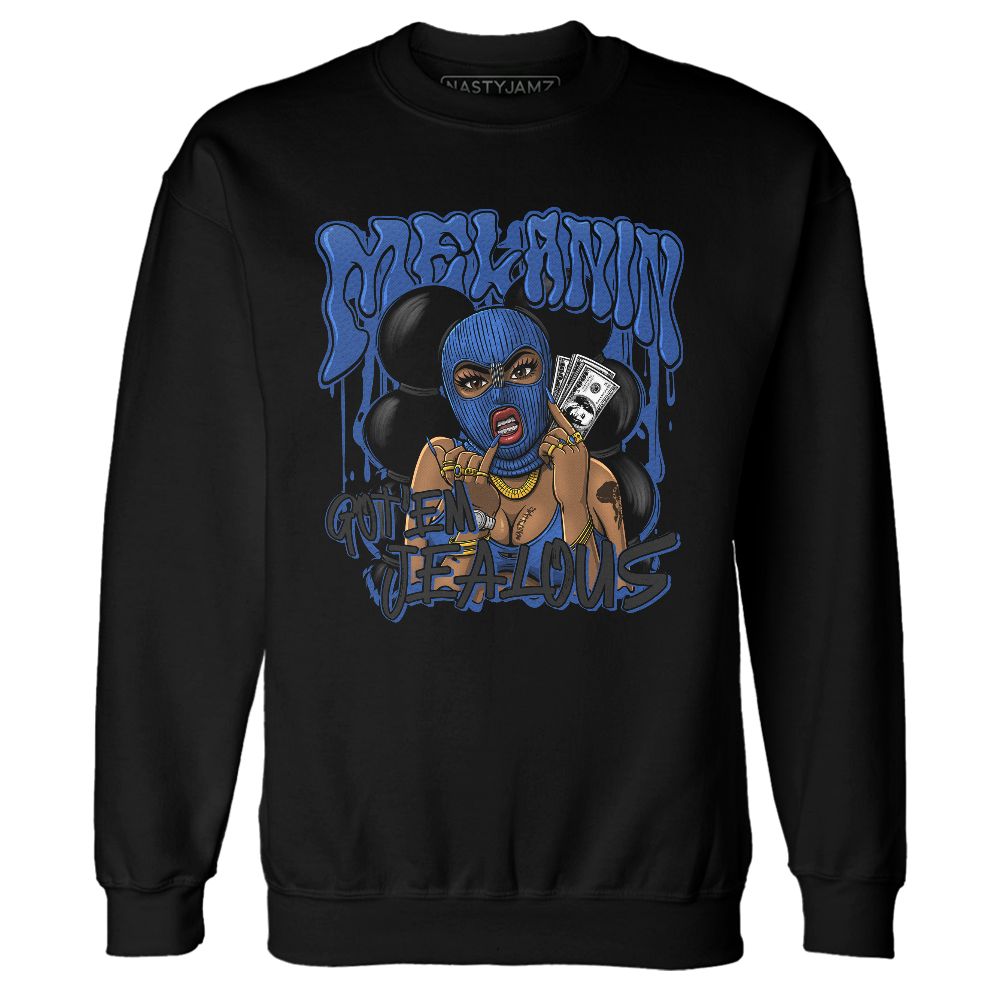 Blueberry-12s-NastyJamz-Sweatshirt-Match-Melanin-Got-Em-Jealous