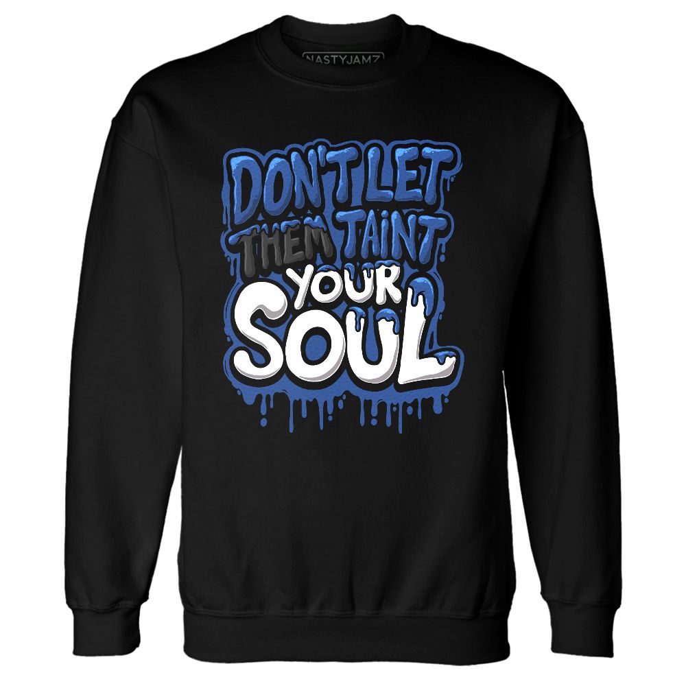 Blueberry-12s-NastyJamz-Sweatshirt-Match-Never-Taint-Your-Soul