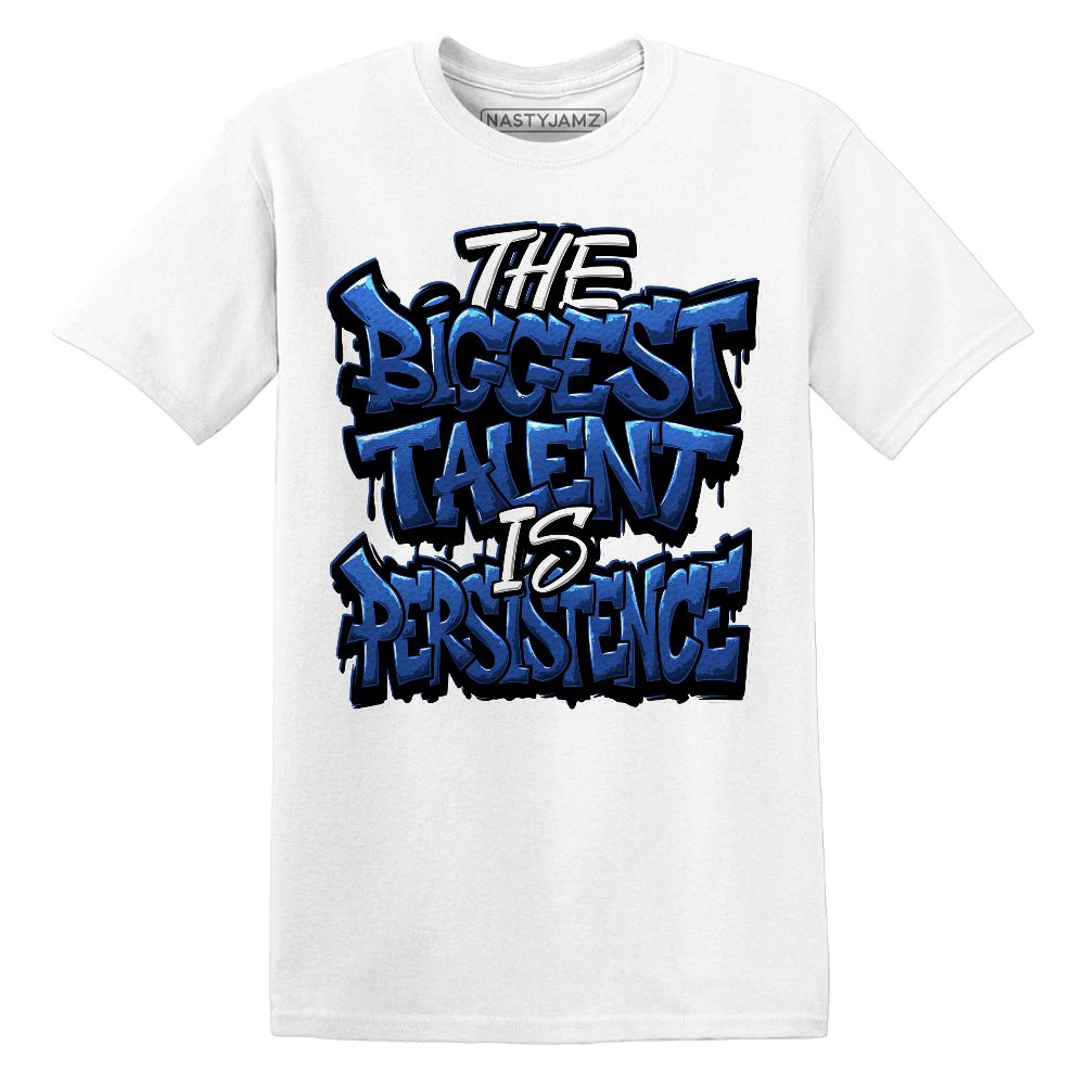 Blueberry-12s-NastyJamz-Premium-T-Shirt-Match-Persistence-Is-Talent