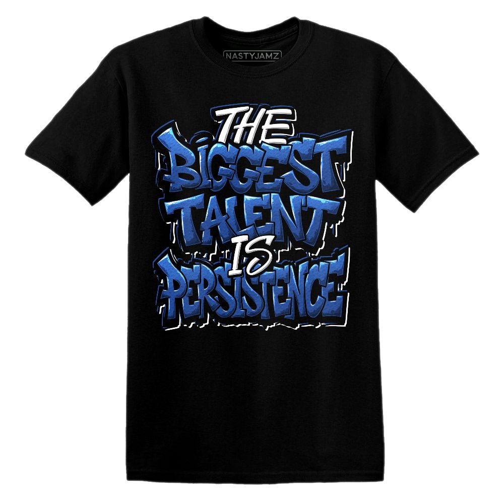 Blueberry-12s-NastyJamz-Premium-T-Shirt-Match-Persistence-Is-Talent