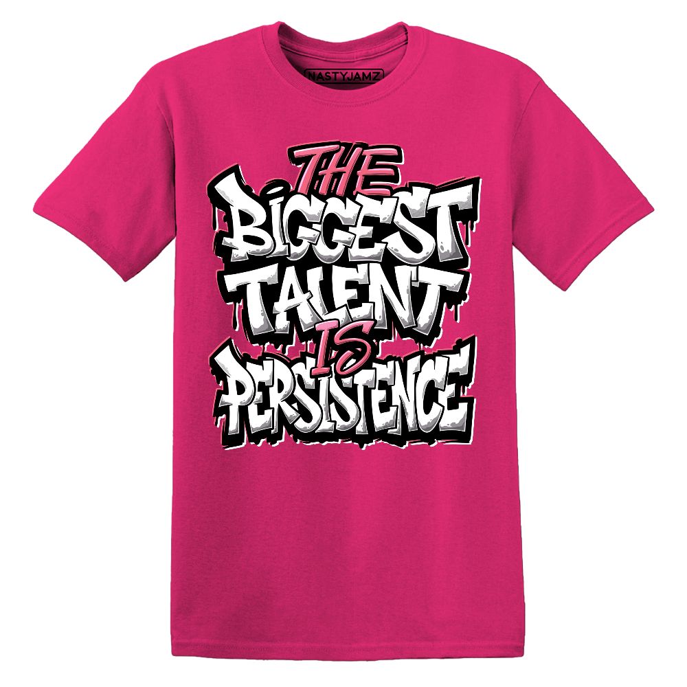 Dunk-Next-NatureAster-Pink-NastyJamz-Premium-T-Shirt-Match-Persistence-Is-Talent