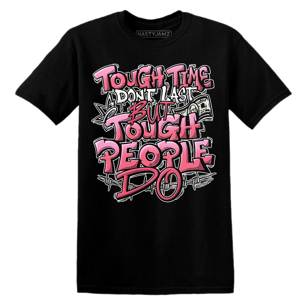 Dunk-Next-NatureAster-Pink-NastyJamz-Premium-T-Shirt-Match-Tough-People-Never-Fall