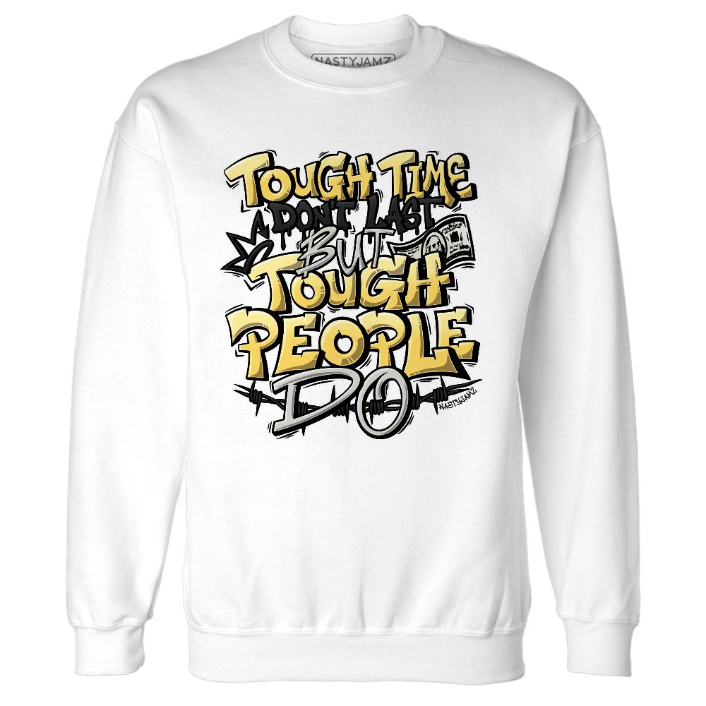 PT-Metallic-Gold-White-12s-NastyJamz-Sweatshirt-Match-Tough-People-Never-Fall