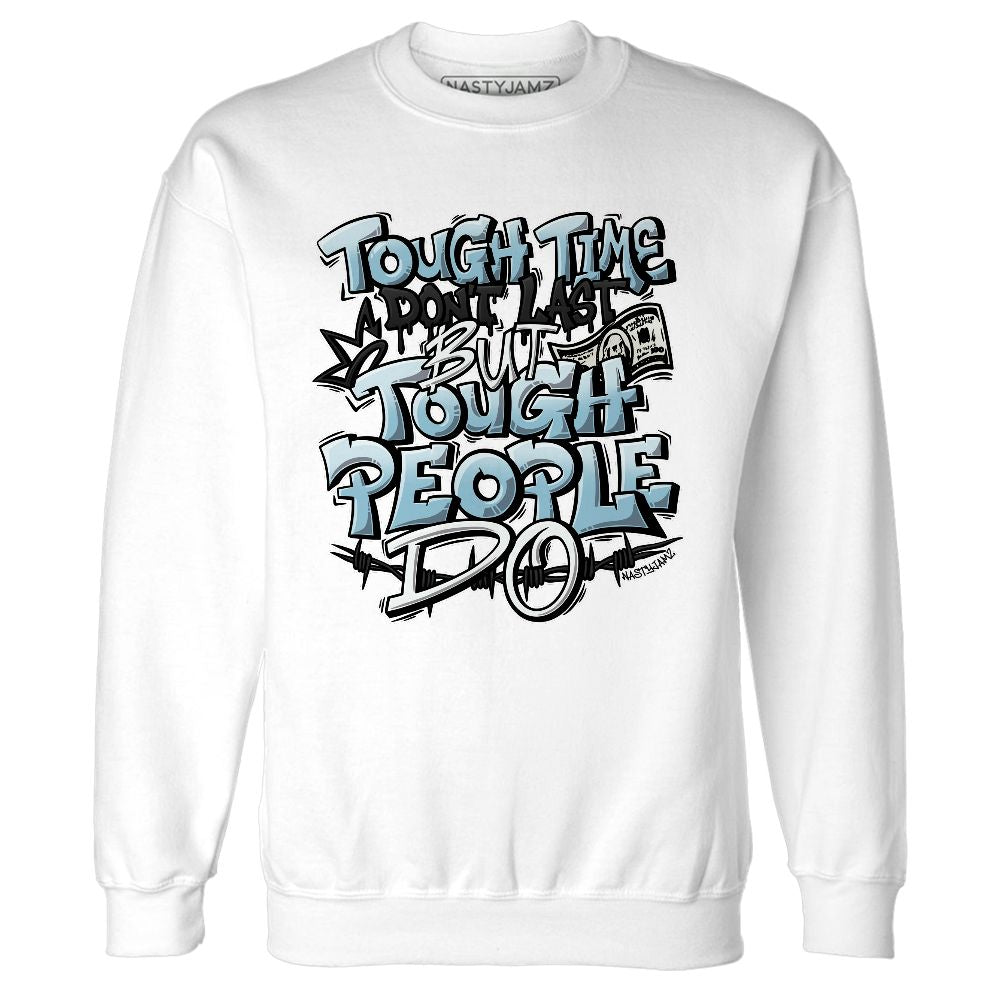 Legend-Blue-11s-NastyJamz-Sweatshirt-Match-Tough-People-Never-Fall