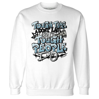 Legend-Blue-11s-NastyJamz-Sweatshirt-Match-Tough-People-Never-Fall