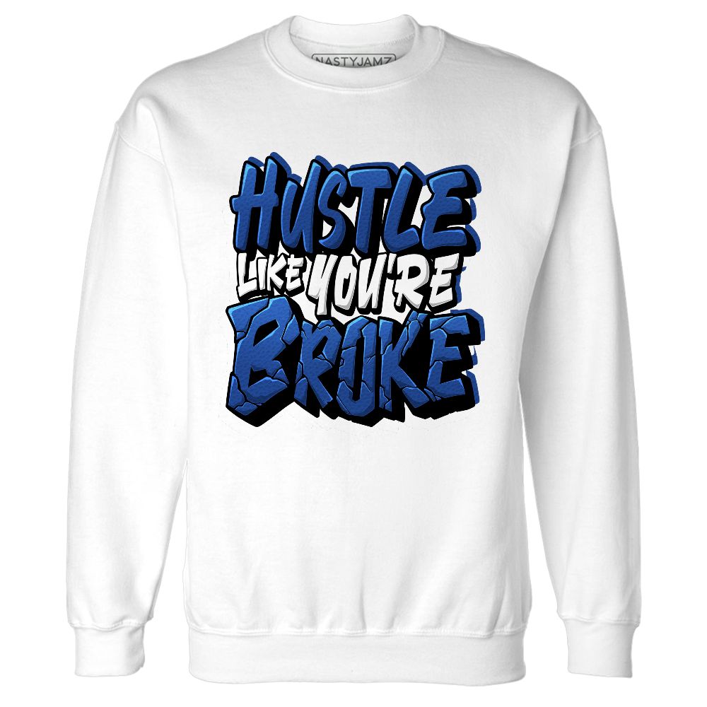 Blueberry-12s-NastyJamz-Sweatshirt-Match-Hustle-Like-Broke