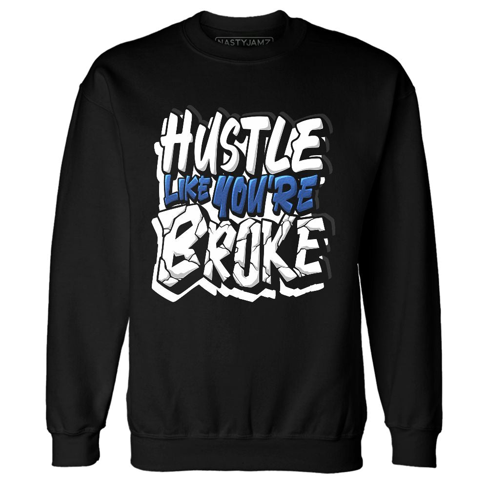 Blueberry-12s-NastyJamz-Sweatshirt-Match-Hustle-Like-Broke