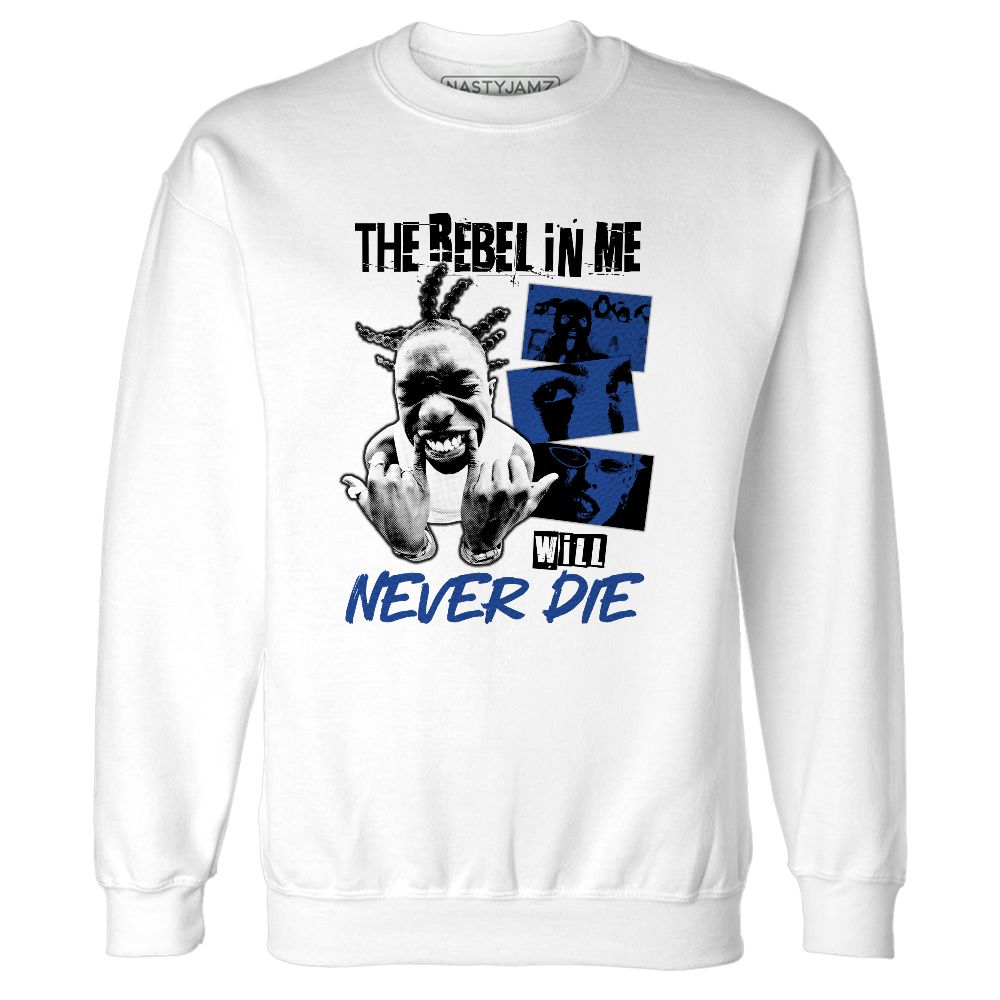 Blueberry-12s-NastyJamz-Sweatshirt-Match-Rebel-In-Me