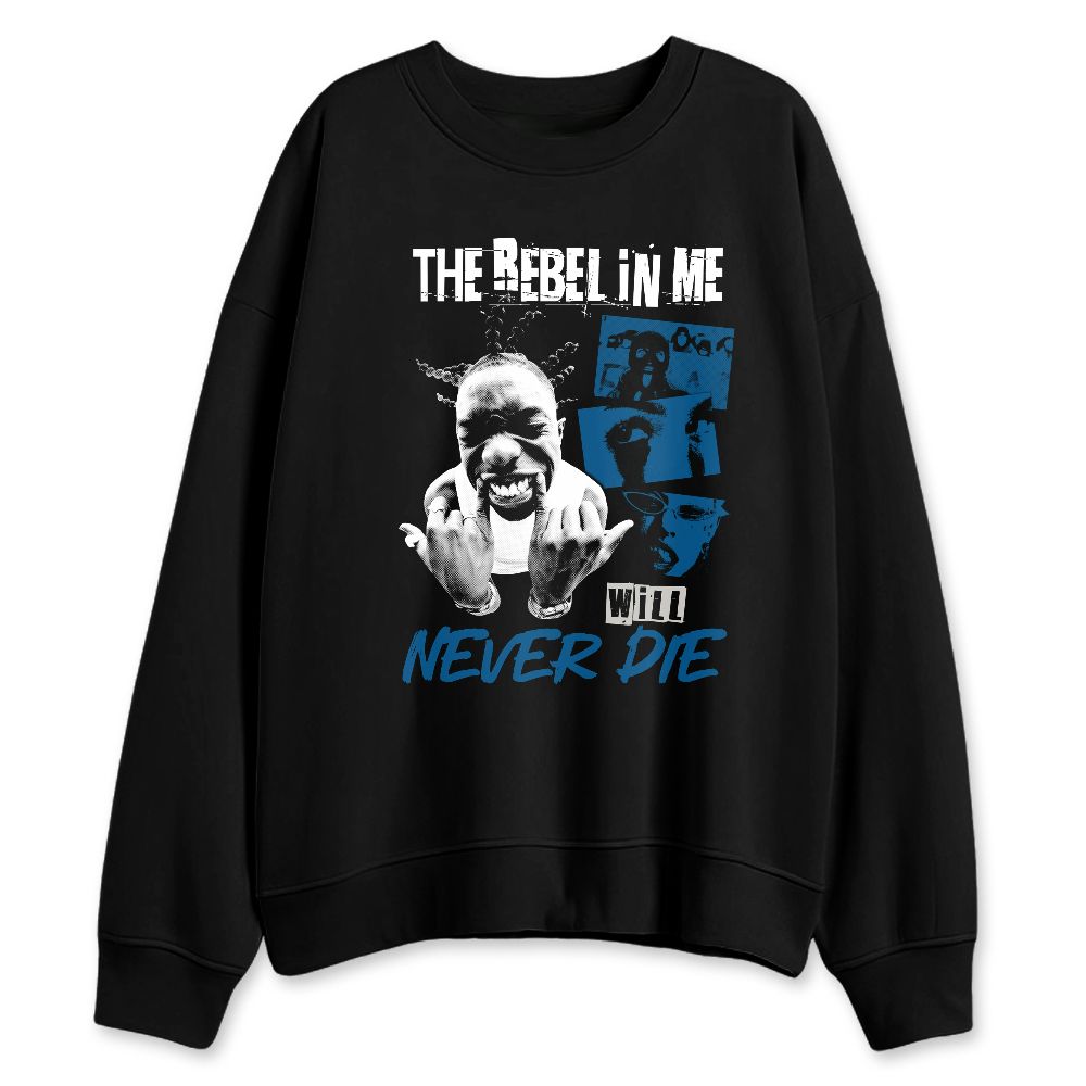 Industrial-Blue-4s-NastyJamz-Sweatshirt-Match-Rebel-In-Me