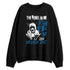 Industrial-Blue-4s-NastyJamz-Sweatshirt-Match-Rebel-In-Me