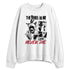 Black-Toe-14s-NastyJamz-Sweatshirt-Match-Rebel-In-Me