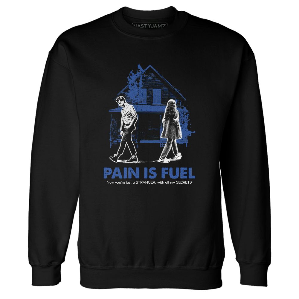 Blueberry-12s-NastyJamz-Sweatshirt-Match-Pain-Is-Fuel