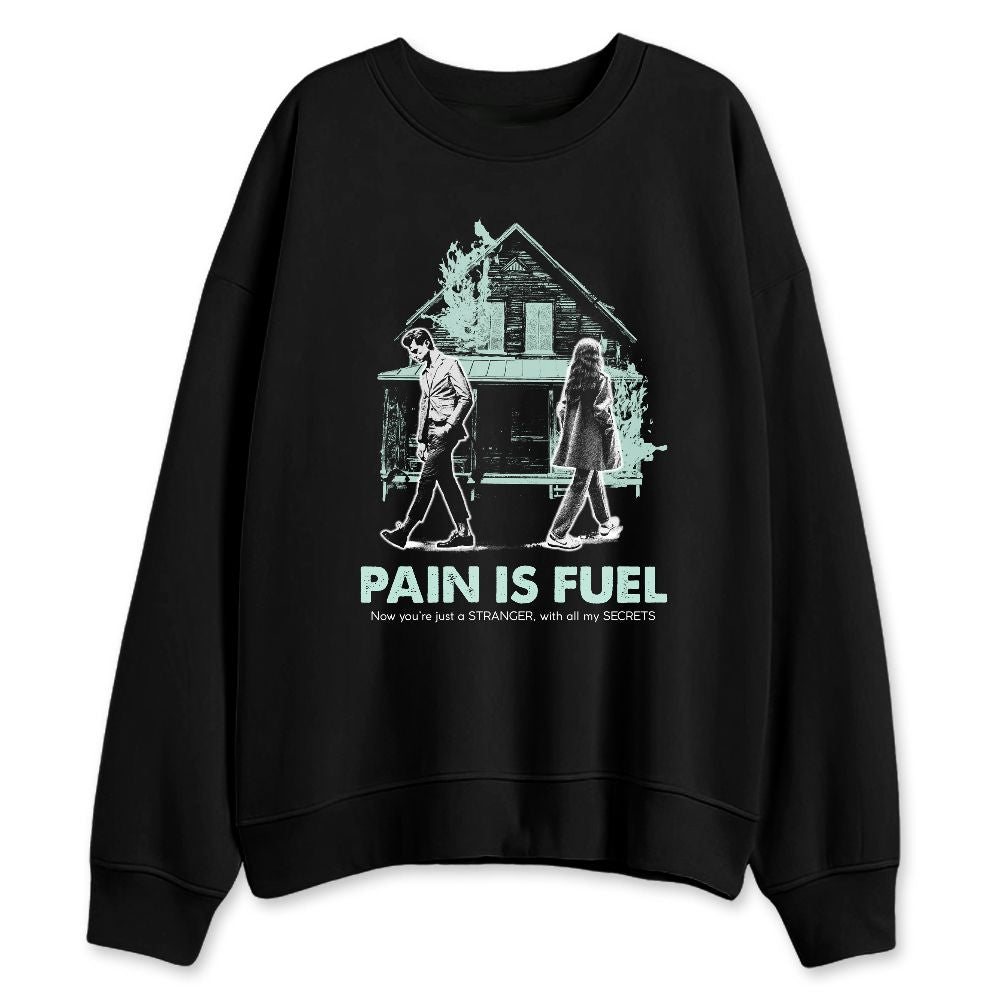 AF-1-Jade-Ice-NastyJamz-Sweatshirt-Match-Pain-Is-Fuel