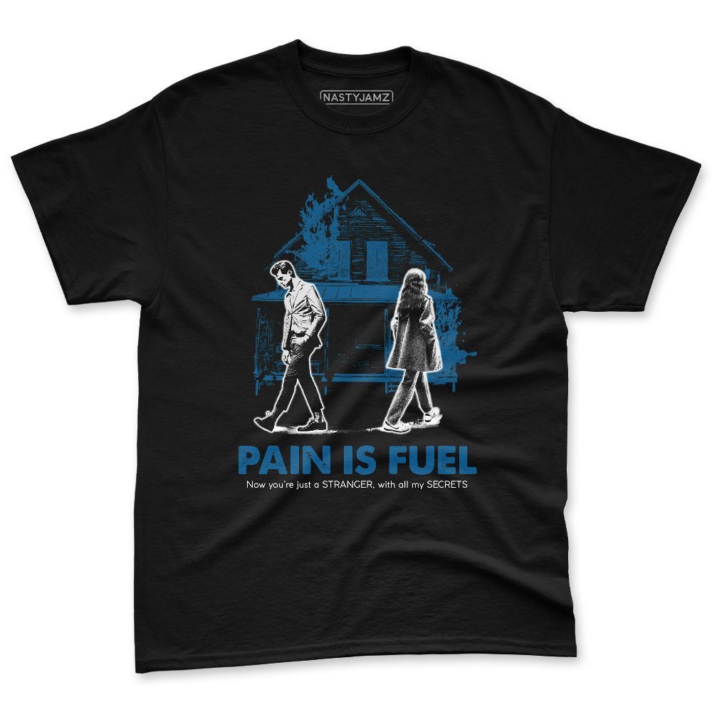 Industrial-Blue-4s-NastyJamz-Premium-T-Shirt-Match-Pain-Is-Fuel