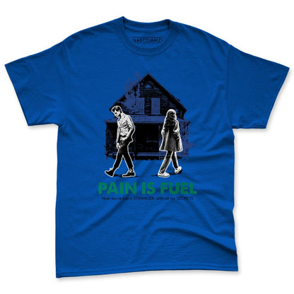 Dunk-Royal-Malachite-NastyJamz-Premium-T-Shirt-Match-Pain-Is-Fuel