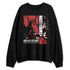 Black-Toe-Reimagined-1s-NastyJamz-Sweatshirt-Match-Dont-Let-Dog-Bite