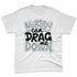 Wolf-Grey-12s-NastyJamz-Premium-T-Shirt-Match-Cant-Drag-Me