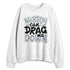 Wolf-Grey-12s-NastyJamz-Sweatshirt-Match-Cant-Drag-Me