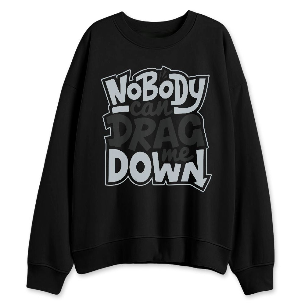 Wolf-Grey-12s-NastyJamz-Sweatshirt-Match-Cant-Drag-Me