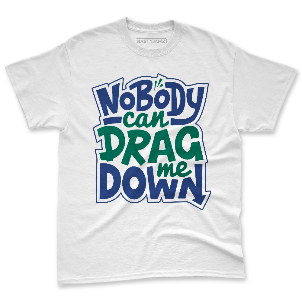 Dunk-Royal-Malachite-NastyJamz-Premium-T-Shirt-Match-Cant-Drag-Me
