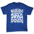 VaporMax-Game-Royal-Blue-NastyJamz-Premium-T-Shirt-Match-Cant-Drag-Me