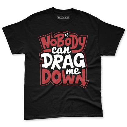 Black-Toe-Reimagined-1s-NastyJamz-Premium-T-Shirt-Match-Cant-Drag-Me