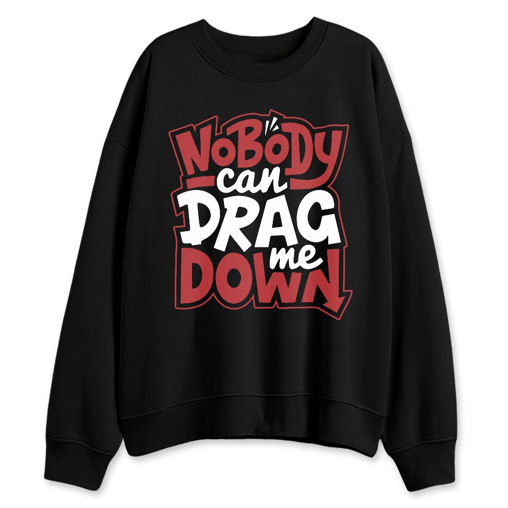 Black-Toe-Reimagined-1s-NastyJamz-Sweatshirt-Match-Cant-Drag-Me