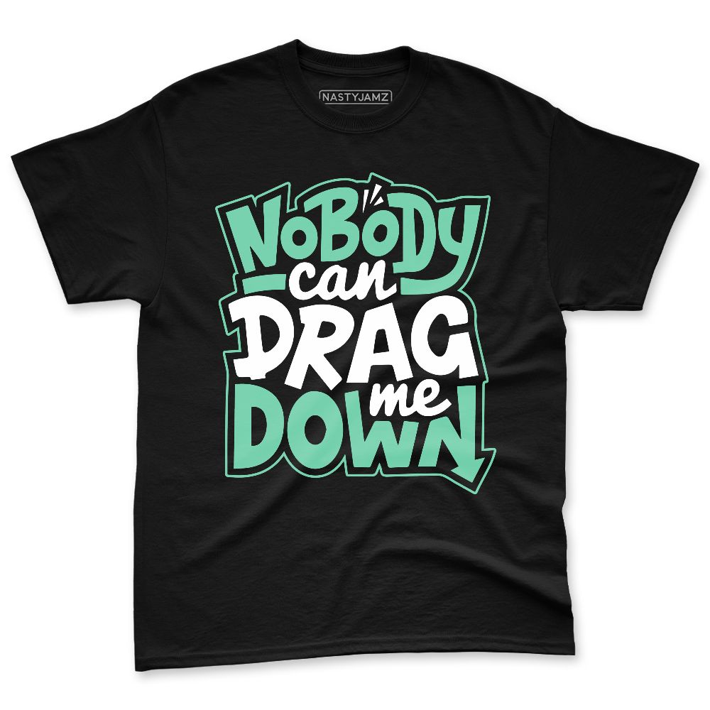 Green-Glow-1s-NastyJamz-Premium-T-Shirt-Match-Cant-Drag-Me