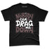 Burgundy-Crush-3s-NastyJamz-Premium-T-Shirt-Match-Cant-Drag-Me