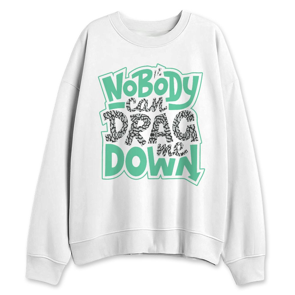 Green-Glow-3s-NastyJamz-Sweatshirt-Match-Cant-Drag-Me