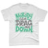 Green-Glow-3s-NastyJamz-Premium-T-Shirt-Match-Cant-Drag-Me