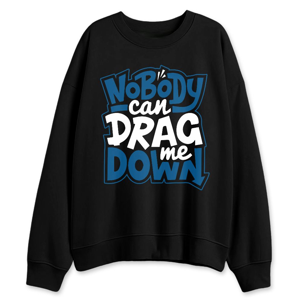 Industrial-Blue-4s-NastyJamz-Sweatshirt-Match-Cant-Drag-Me
