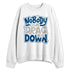 Industrial-Blue-4s-NastyJamz-Sweatshirt-Match-Cant-Drag-Me