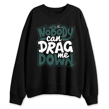 Oxidized-Green-4s-NastyJamz-Sweatshirt-Match-Cant-Drag-Me