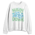 Dunk-Verdy-Visty-NastyJamz-Sweatshirt-Match-Cant-Drag-Me
