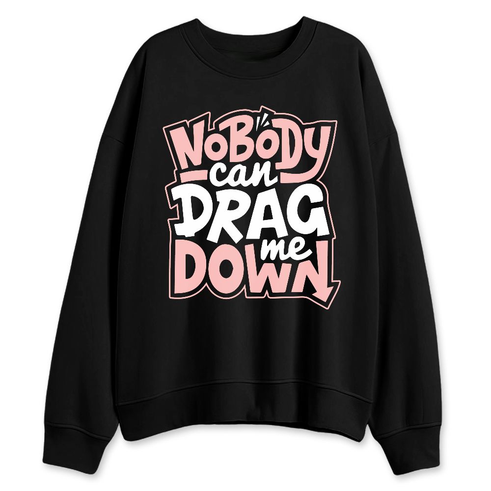 Low-Legend-Pink-11s-NastyJamz-Sweatshirt-Match-Cant-Drag-Me