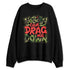 AM-90-Duck-Camo-NastyJamz-Sweatshirt-Match-Cant-Drag-Me