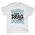 Legend-Blue-11s-NastyJamz-Premium-T-Shirt-Match-Cant-Drag-Me