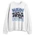AM-Plus-DriftDark-Obsidian-NastyJamz-Sweatshirt-Match-Cant-Drag-Me