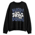 Low-Diffused-Blue-11s-NastyJamz-Sweatshirt-Match-Cant-Drag-Me