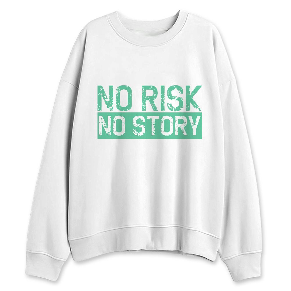 Green-Glow-1s-NastyJamz-Sweatshirt-Match-No-Risk-No-Story