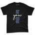 Low-Diffused-Blue-11s-NastyJamz-Premium-T-Shirt-Match-Be-Youtiful